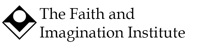 The Faith and Imagination Institute